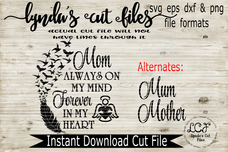 Download Mom/Mum Always on my Mind// Memorial// SVG/EPS/DXF File ...