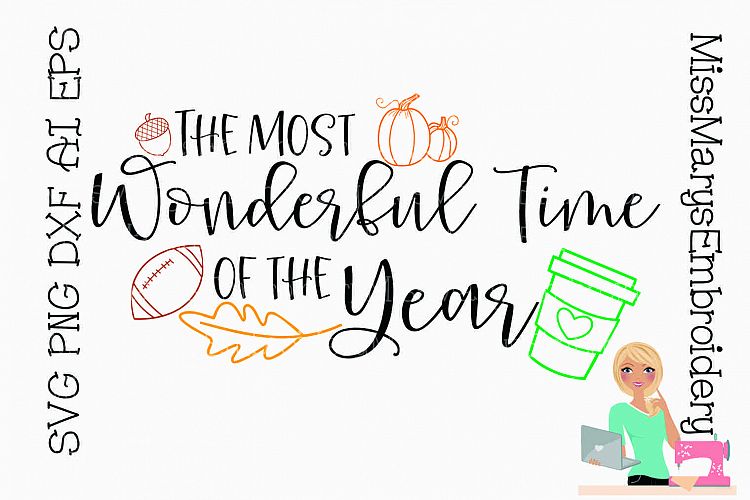 The Most Wonderful Time of the Year SVG Cutting File PNG DXF