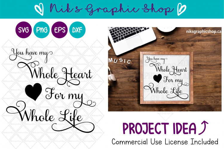 Whole Heart Svg Wedding Sign Svg Love Svg Sign Svg 73195 Svgs Design Bundles