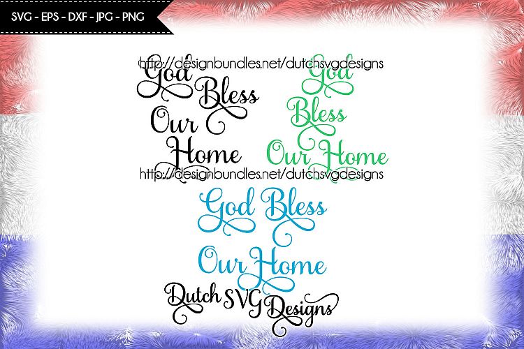 Text cutting file God Bless our Home, svg cut file