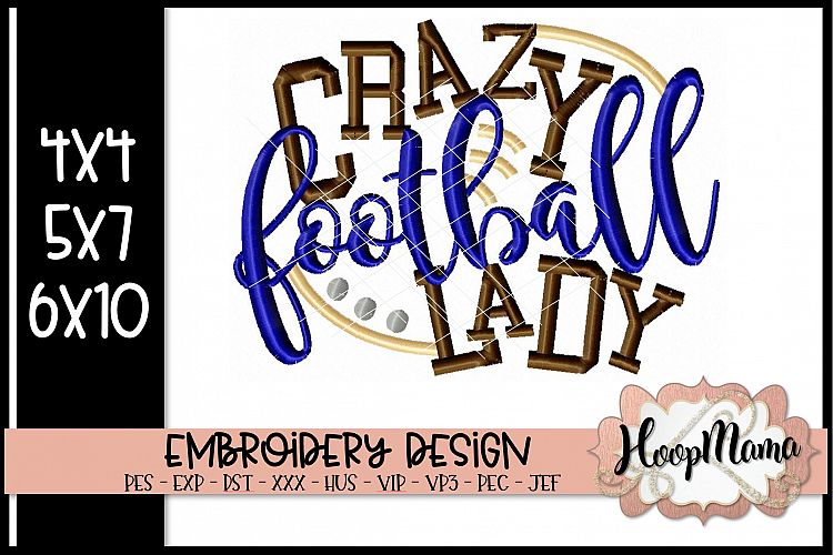Crazy Football Lady - Football Embroidery