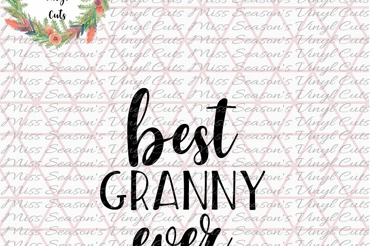 Best Granny Ever SVG 
