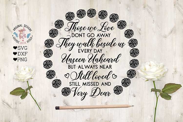 Download Those We Love Don't Go Away Mourning Cut File (121367) | SVGs | Design Bundles