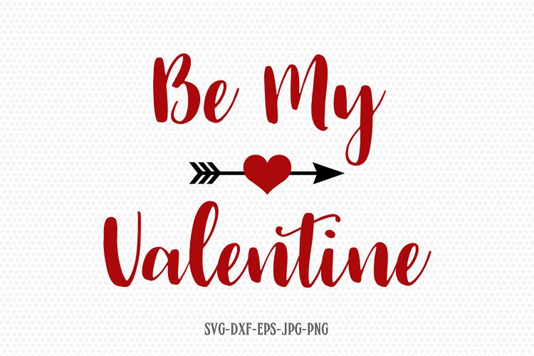 Download Be my valentine svg, valentine svg,valentine's day svg