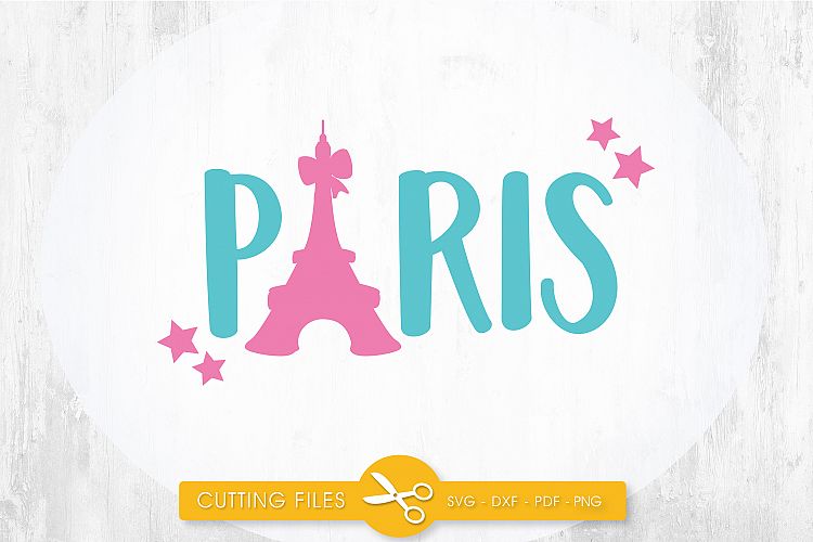 Paris cutting files svg, dxf, pdf, eps included - cut files for cricut and silhouette - Cutting Files SG