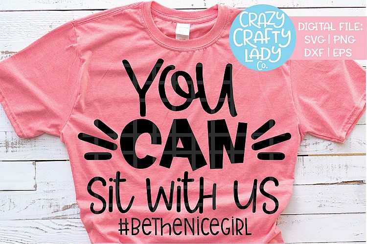 You Can Sit with Us SVG DXF EPS PNG Cut File