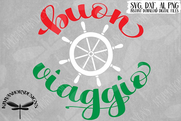 Buon Viaggio, Italian, Have A Nice Trip