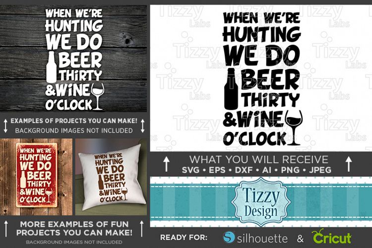 Beer Thirty Wine Oclock - HUNTING SVG Files - 830