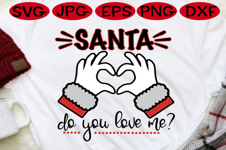 Christmas Santa SVG - Santa do you love me? SVG
