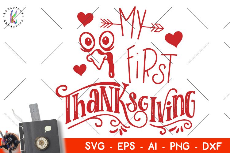 My first Thanksgiving svg Thanksgiving quotes sayings Kids