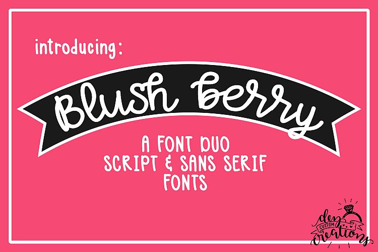 Blush Berry Font Duo - Hand Lettered Script & Sans Serif fon