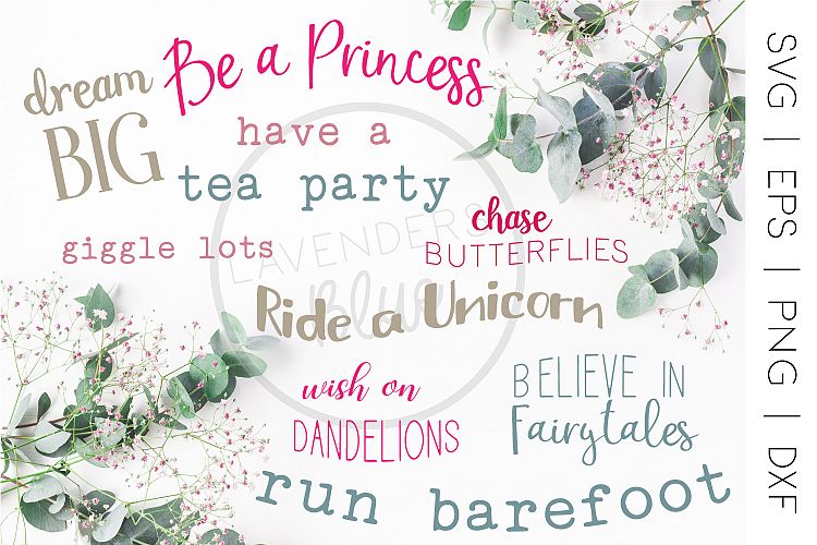 Be a Princess | Little Girl Quote Bundle | 9 SVQ Quotes (147344) | SVGs
