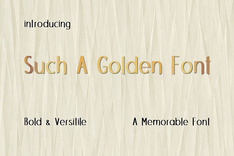Such A Golden Font