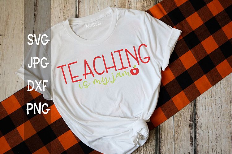 Teaching is my jam, Teacher, SVG