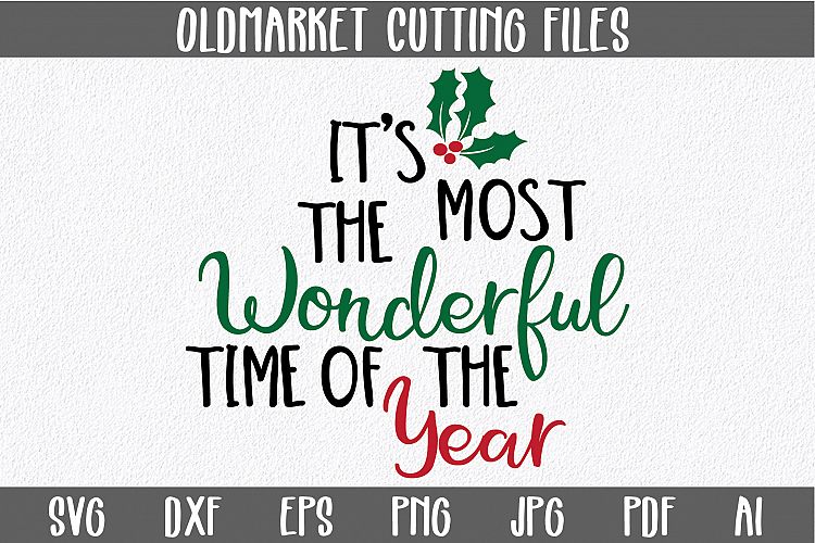 Its the Most Wonderful Time of the Year SVG Cut File - DXF