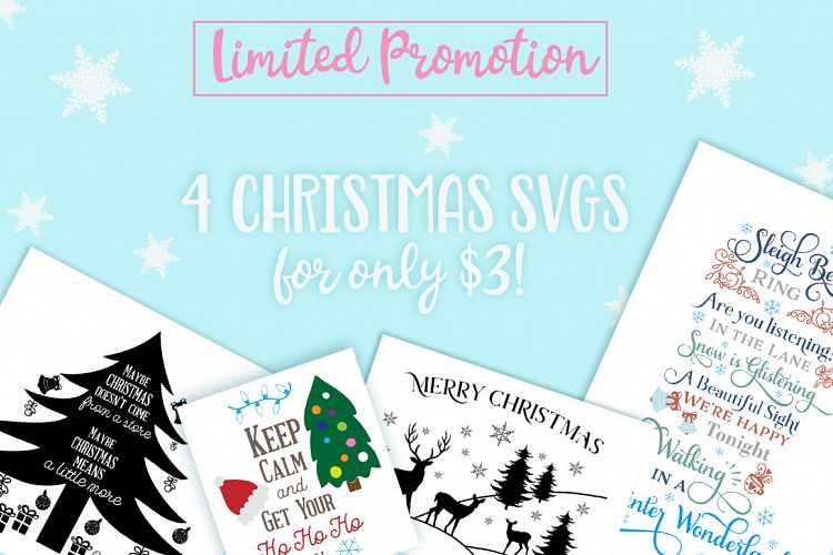 4 Christmas Cutting Files for $3 Only! Sleigh Bells Ring - Merry Christmas - Keep calm and get your Ho Ho Ho on & Christmas Quote