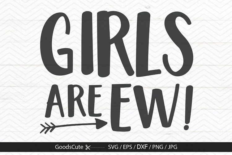 Girls Are Ew Heart - SVG DXF JPG PNG EPS