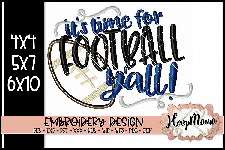 Its Time For Football Yall - Football Embroidery