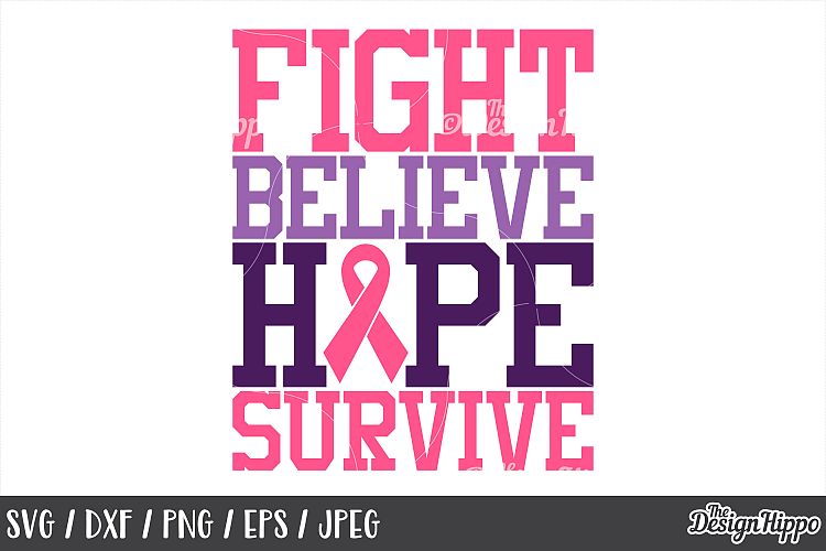 Breast Cancer, SVG, Fight Believe Hope Survive, Ribbon, PNG