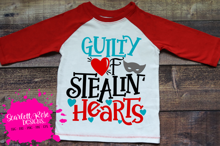Guilty of Stealin Hearts SVG