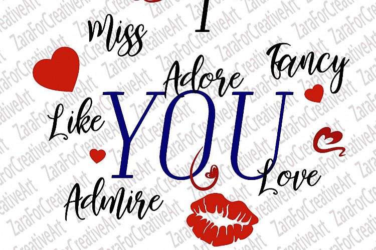 I miss like love adore admire fancy you SVG DXF PNG Cutting files Cricut Silhouette Cameo Die Cut love miss you