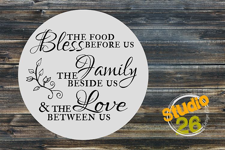 Bless the Food, Family, & Love