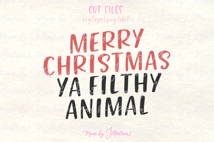 Merry christmas svg, Ya Filthy Animal Svg, merry christmas
