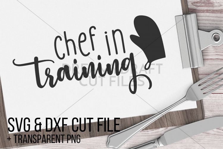 Chef in training SVG   DXF cut file printable PNG