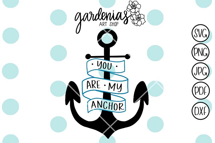You are my Anchor