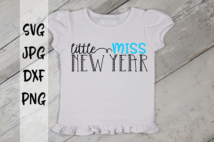 Little Miss New year, New Years, SVG