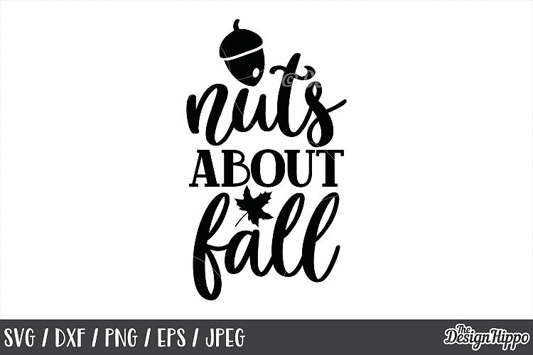 Fall Svg Nuts About Fall Funny Autumn October Designs 137817 Cut Files Design Bundles