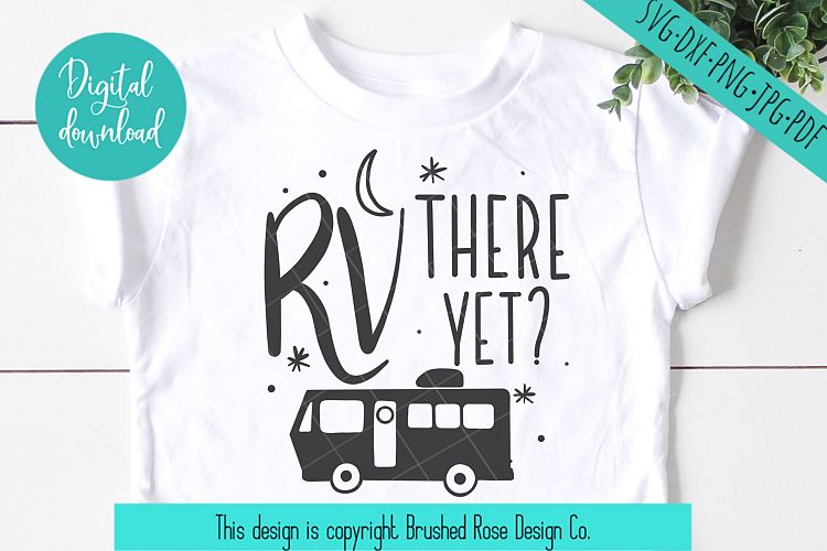 RV there yet? - Camping svg, camper svg, svg file, clip art