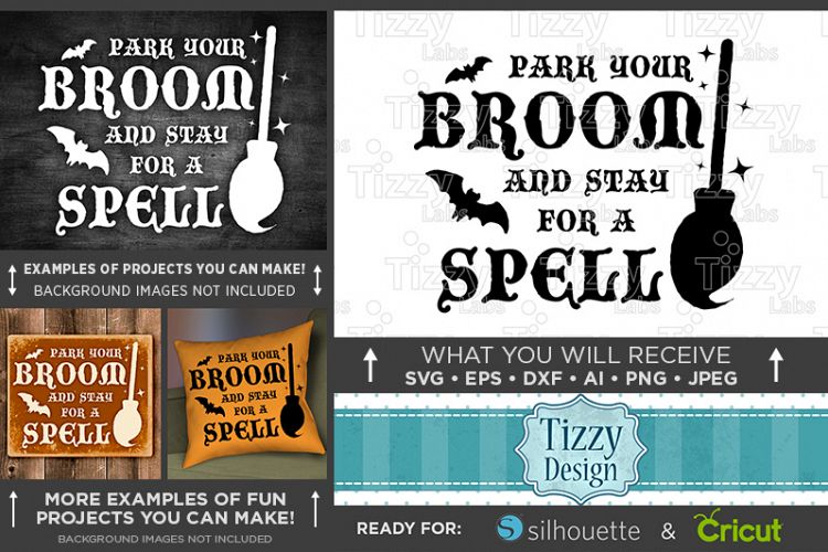 Park Your Broom and Stay a Spell Svg File - 4027