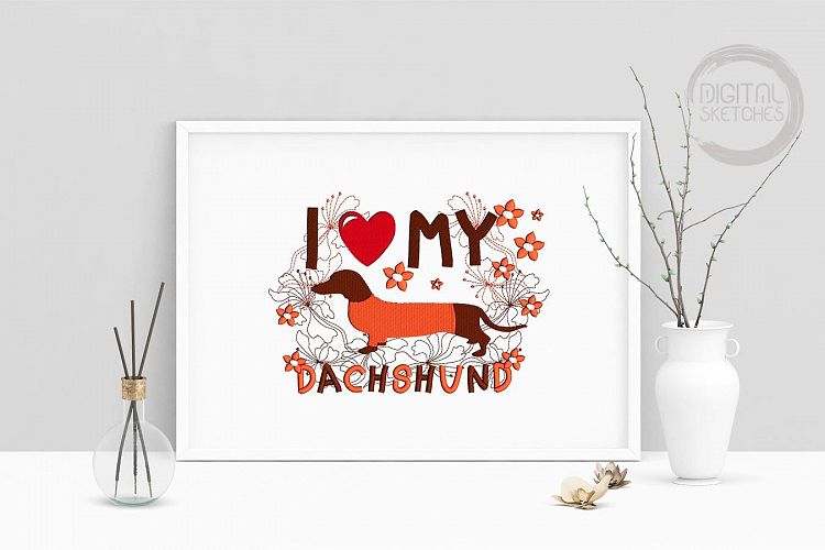 Machine Embroidery Design Saying I Love My Dachshund Wall