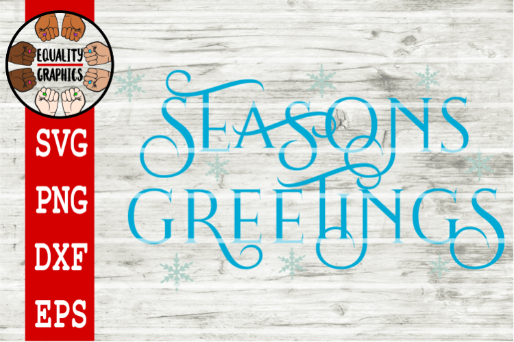 Season Greetings with snowflakes SVG | DXF | EPS | PNG