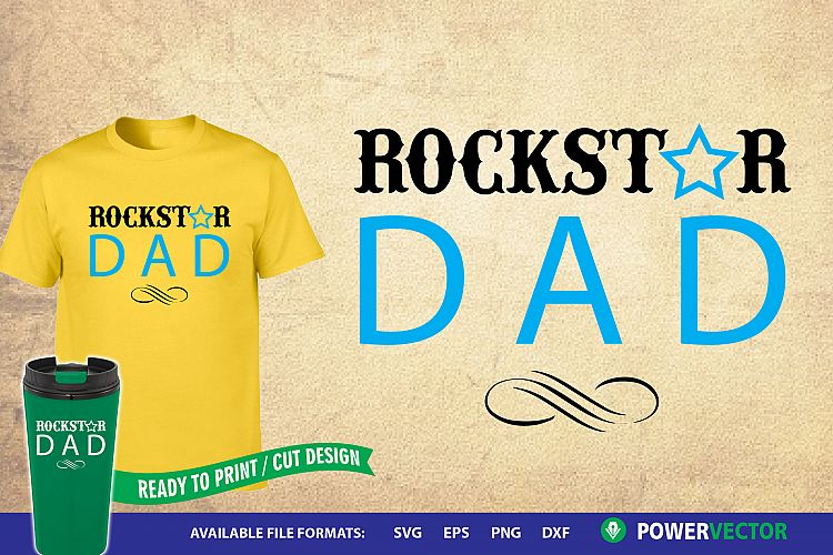 Download Rockstar Dad Vector | Father's Day Svg, Dxf, Eps Designs ...