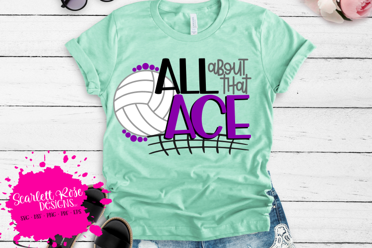 All About that Ace - Volleyball SVG