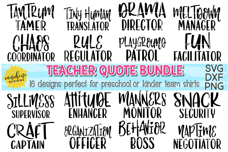 TEACHER QUOTE BUNDLE-PRESCHOOL KINDERGARTEN TEAM SVG DXF PNG