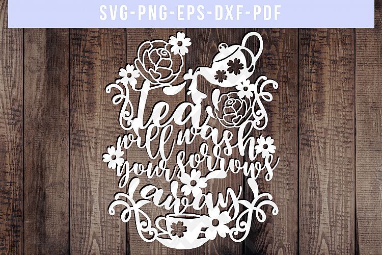 Tea SVG Cut File, Joy Happy Sayings Papercut, DXF, EPS, PNG