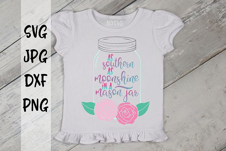 As southern as moonshine in a mason jar, svg, southern svg
