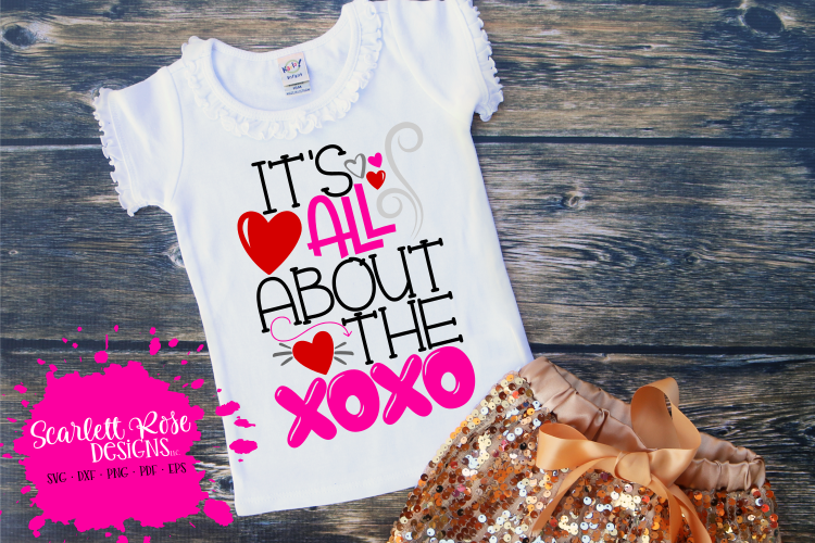 Its All About the XOXO SVG