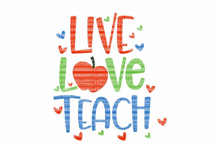 Live Love Teach SVG Files for Silhouette and Cricut Design Space Christmas Cut File Printable Transfer Decal DXF Commercial Use