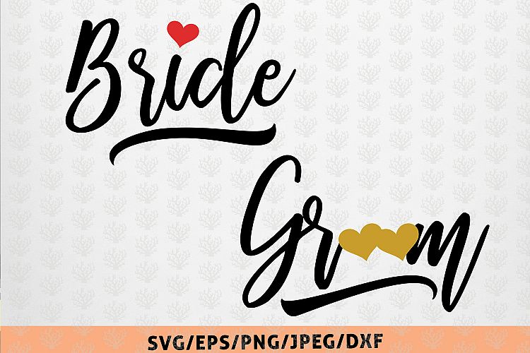 Bride And Groom - Wedding SVG EPS DXF PNG Cutting Files