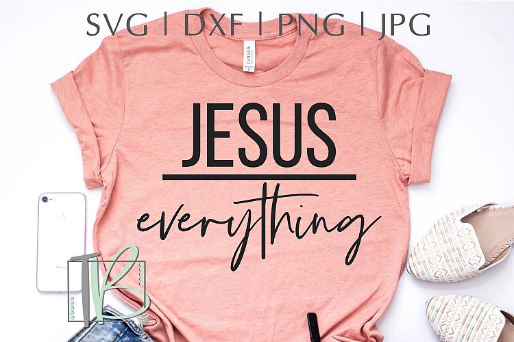 Jesus Over Everything SVG
