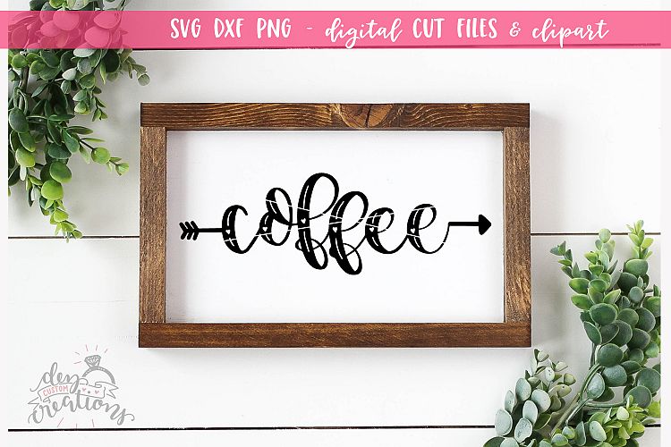 Coffee hand lettered - SVG - DXF - PNG Cut Files