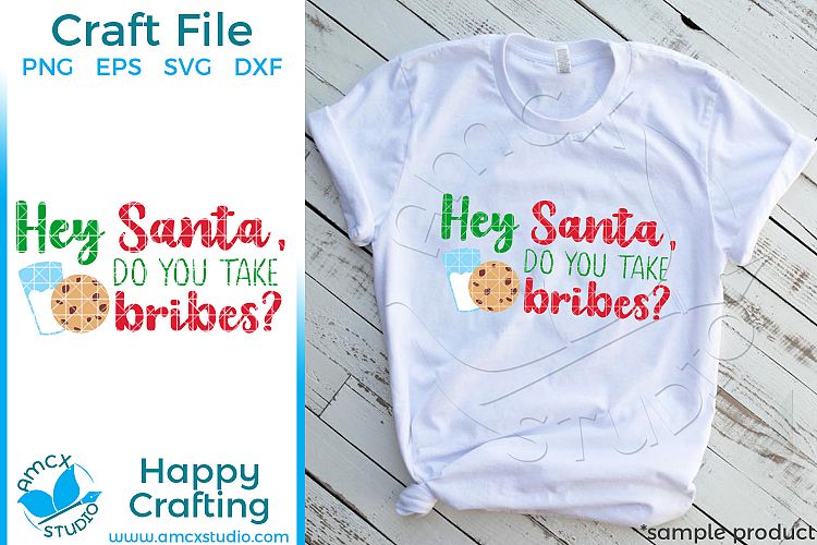 Hey Santa, Santas Cookies Bribe SVG