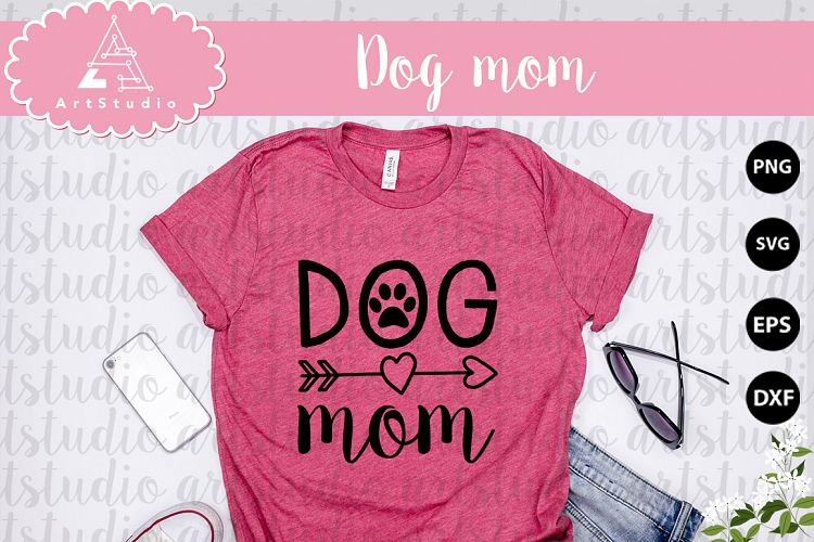Dog Mom INSTANT DOWNLOAD!