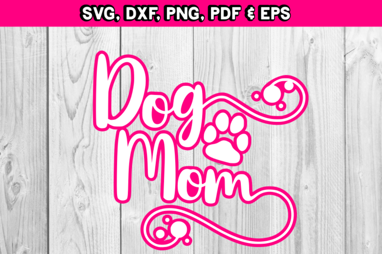 Download Dog Mom svg - Dog mom dog paw svg - diy projects - layered