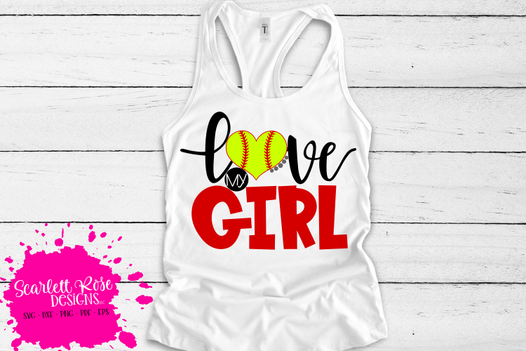 Love my Girl - Softball SVG