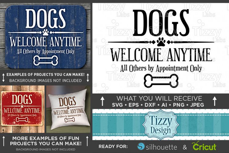 Dogs Welcome Anytime Others By Appointment SVG File - 809